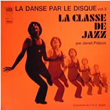 JANET PIDOUX / La Classe De Jazz Vol.3